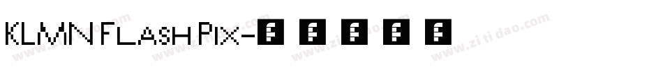 KLMN Flash Pix字体转换